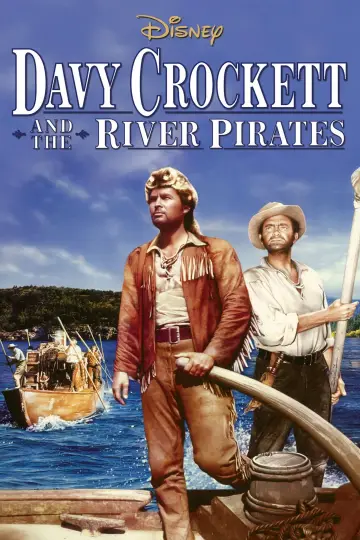 Poster to the movie "Davy Crockett and the River Pirates" #1858364