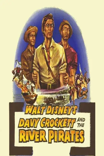 Poster to the movie "Davy Crockett and the River Pirates" #1858369
