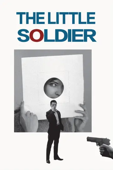 Poster to the movie "Le Petit Soldat" #1578213