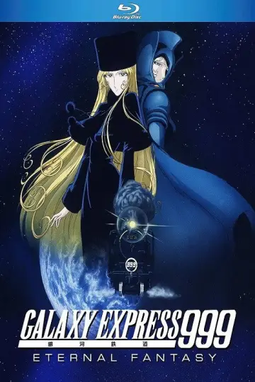 Poster to the movie "Galaxy Express 999: Eternal Fantasy" #1622614