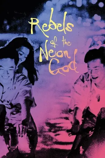 Poster to the movie "Rebels of the Neon God" #1097334
