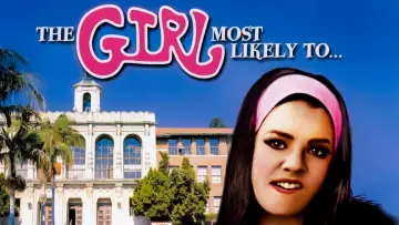 Backdrop to the movie "The Girl Most Likely To..." #1046368