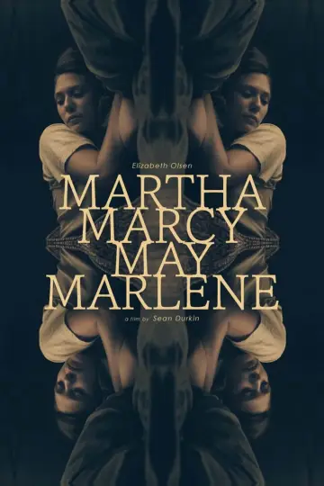 Poster to the movie "Martha Marcy May Marlene" #889437