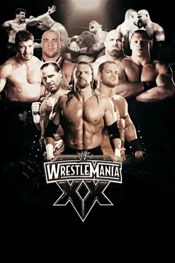 Poster to the movie "WWE WrestleMania XX" #1089597