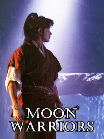 Poster to the movie "Moon Warriors" #1860260