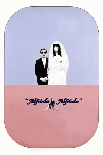 Poster to the movie "Alfredo, Alfredo" #1621582