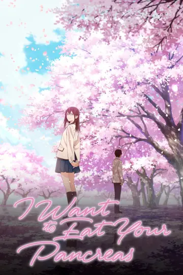 Poster to the movie "I Want to Eat Your Pancreas" #674163