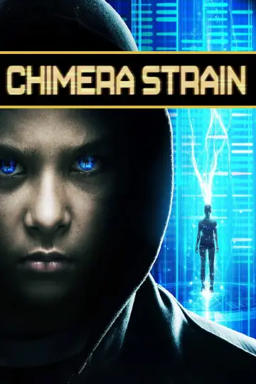Poster to the movie "Chimera Strain" #1640566