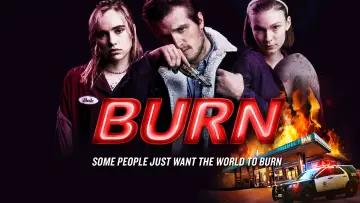 Backdrop to the movie "Burn" #1746728