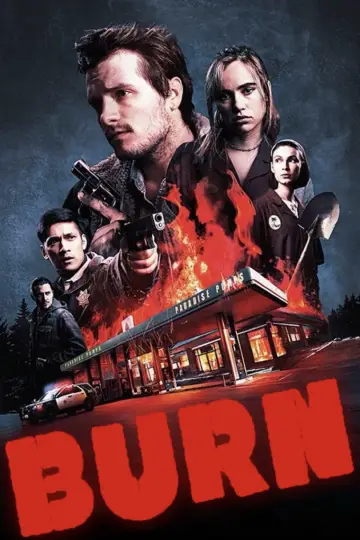 Poster to the movie "Burn" #1876187