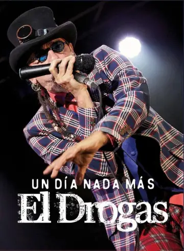 Poster to the movie "El Drogas: un día nada más" #1194365