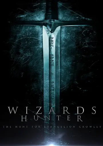 Poster to the movie "The Wizard Hunter: The Hunt for Evangelion Crowley" #1782809