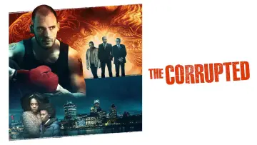 Backdrop to the movie "The Corrupted" #1129781