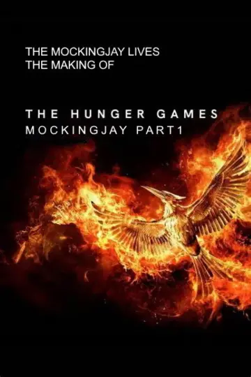 Poster to the movie "The Mockingjay Lives: The Making of the Hunger Games: Mockingjay Part 1" #1753405