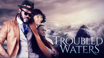 Backdrop to the movie "Troubled Waters" #1189816