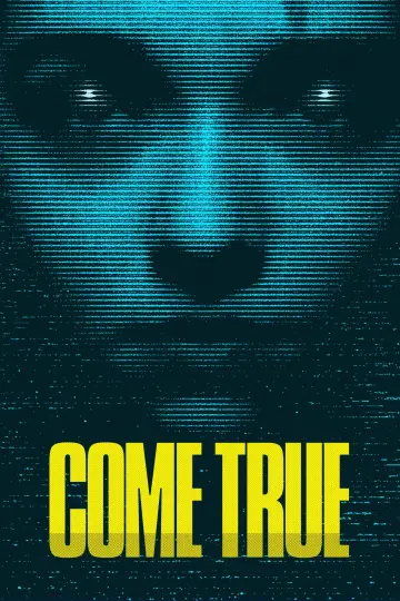 Poster to the movie "Come True" #1024467