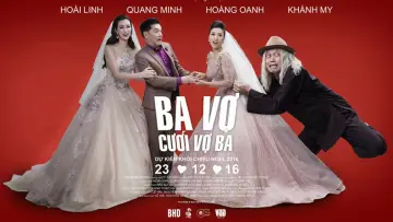 Backdrop to the movie "Ba Vợ Cưới Vợ Ba" #1174388