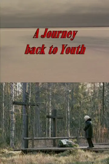 Poster to the movie "A Journey Back to Youth" #1357676
