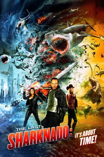 Poster to the movie "The Last Sharknado: It