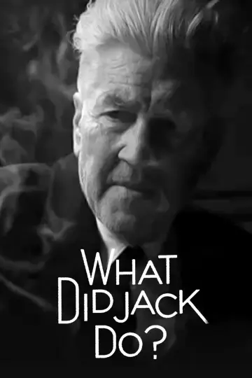 Poster to the movie "WHAT DID JACK DO?" #1097566