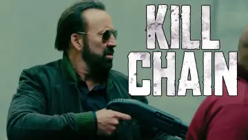 Watch film Kill Chain — Kill Chain - Trailer (2019) | Nicolas Cage, Anabelle Acosta, Ryan Kwanten
