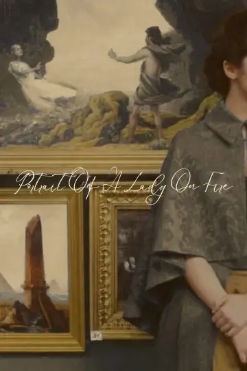 Poster to the movie "Portrait of a Lady on Fire" #834527