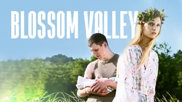 Backdrop to the movie "Blossom Valley" #1174062