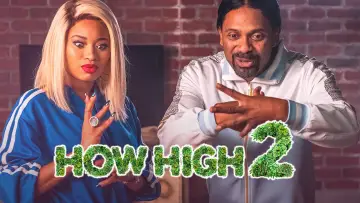Backdrop to the movie "How High 2" #1038624
