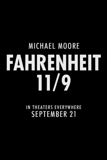 Poster to the movie "Fahrenheit 11/9" #349248