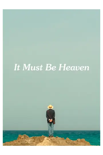 Poster to the movie "It Must Be Heaven" #1067718