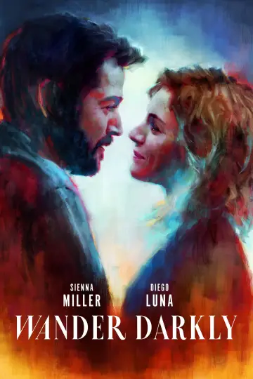 Poster to the movie "Wander Darkly" #1056636