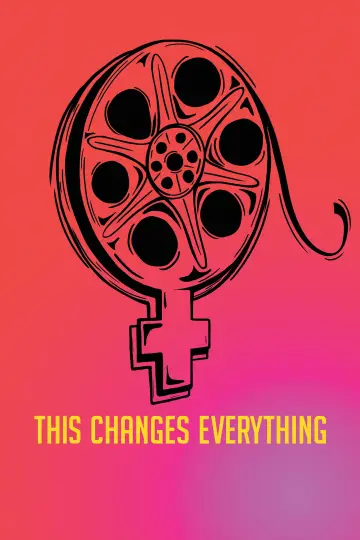 Poster to the movie "This Changes Everything" #1276796