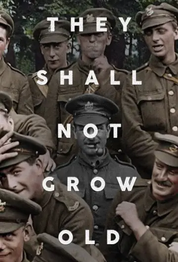 Poster to the movie "They Shall Not Grow Old" #1019368