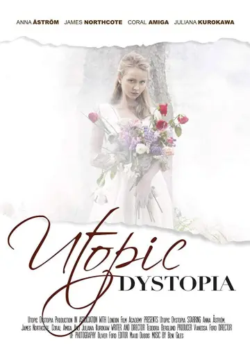 Poster to the movie "Utopic Dystopia" #1570338