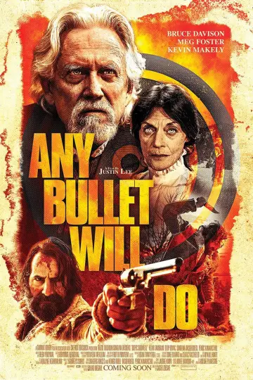 Poster to the movie "Any Bullet Will Do" #1587790
