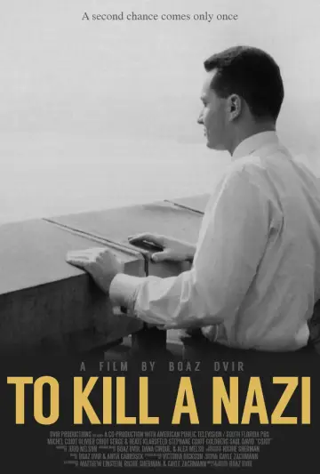 Poster to the movie "To Kill a Nazi" #1528161