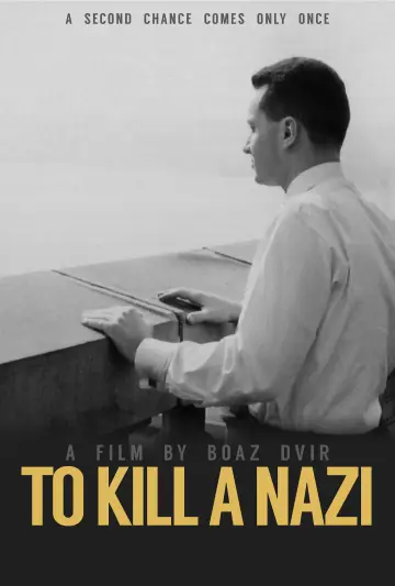 To Kill a Nazi