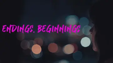 Backdrop to the movie "Endings, Beginnings" #1040793