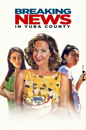 Poster to the movie "Breaking News in Yuba County" #1029017