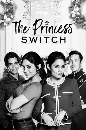 Poster to the movie "The Princess Switch" #1834277