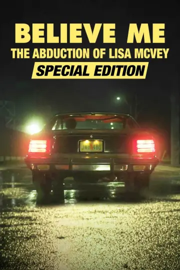 Poster to the movie "Believe Me: The Abduction of Lisa McVey" #983558