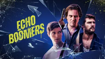 Backdrop to the movie "Echo Boomers" #137524