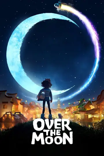 Poster to the movie "Over the Moon" #896153