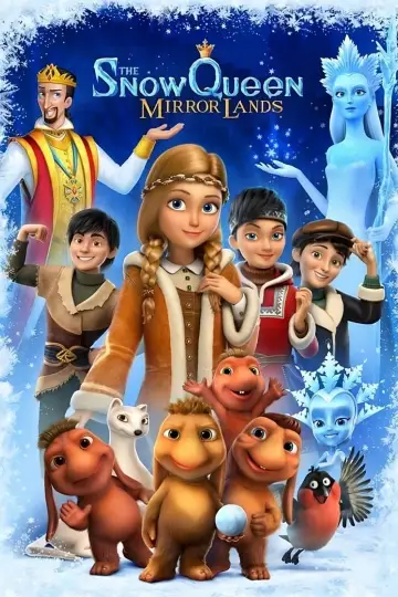 Poster to the movie "The Snow Queen: Mirror Lands" #1029038