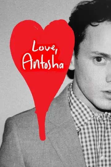 Love, Antosha
