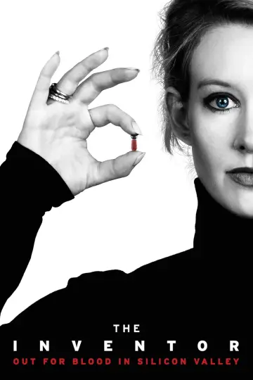 The Inventor: Out for Blood in Silicon Valley