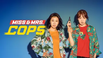 Backdrop to the movie "Miss & Mrs. Cops" #1633568