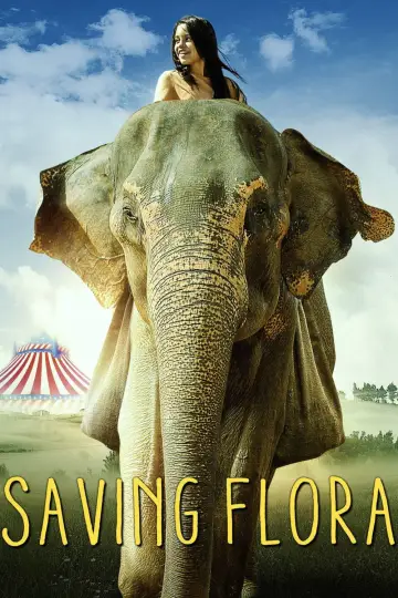 Poster to the movie "Saving Flora" #1836978