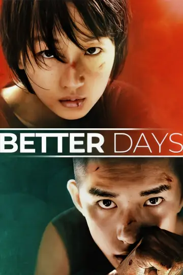 Poster to the movie "Better Days" #750166