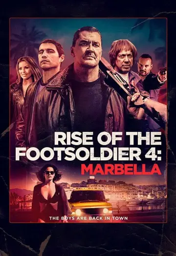Poster to the movie "Rise of the Footsoldier 4: Marbella" #1273281
